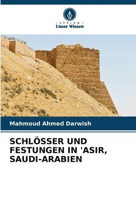 Schlösser Und Festungen in 'Asir, Saudi-Arabien 1