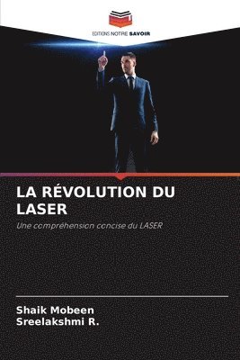 bokomslag La Rvolution Du Laser