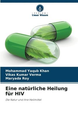 Eine natrliche Heilung fr HIV 1