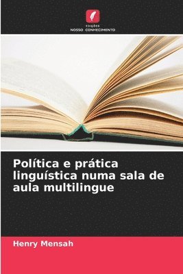 bokomslag Poltica e prtica lingustica numa sala de aula multilingue