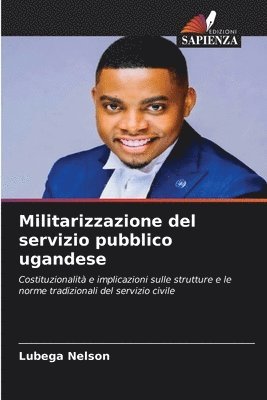 Militarizzazione del servizio pubblico ugandese 1