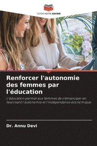 bokomslag Renforcer l'autonomie des femmes par l'ducation