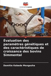 bokomslag valuation des paramtres gntiques et des caractristiques de croissance des bovins Simmental