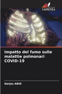 Impatto del fumo sulle malattie polmonari COVID-19 1