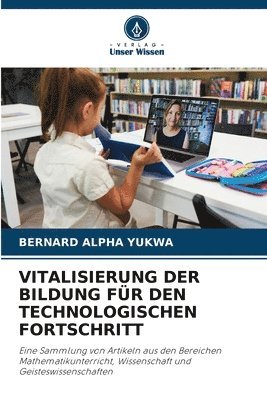 bokomslag Vitalisierung Der Bildung Fr Den Technologischen Fortschritt