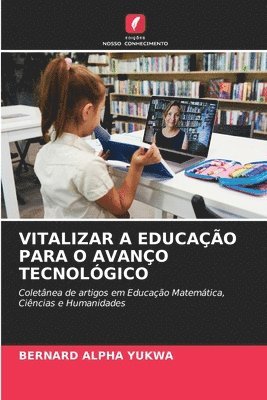 bokomslag Vitalizar a Educação Para O Avanço Tecnológico