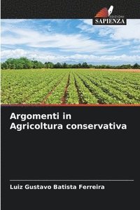 bokomslag Argomenti in Agricoltura conservativa