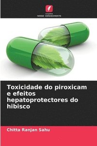 bokomslag Toxicidade do piroxicam e efeitos hepatoprotectores do hibisco