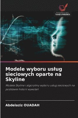 Modele wyboru uslug sieciowych oparte na Skyline 1