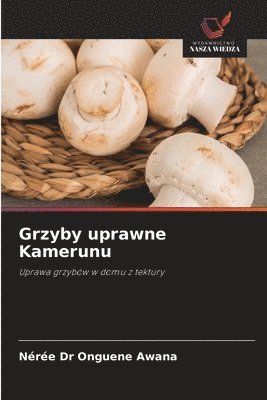 bokomslag Grzyby uprawne Kamerunu