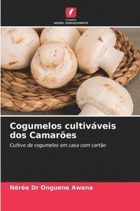 bokomslag Cogumelos cultivveis dos Camares