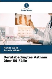 bokomslag Berufsbedingtes Asthma ber 59 Flle