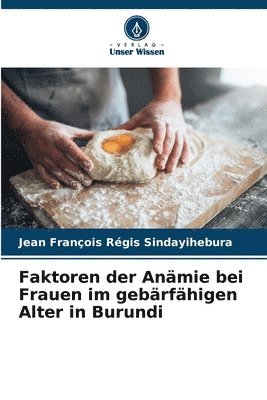 bokomslag Faktoren der Anämie bei Frauen im gebärfähigen Alter in Burundi