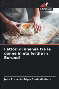 bokomslag Fattori di anemia tra le donne in et fertile in Burundi