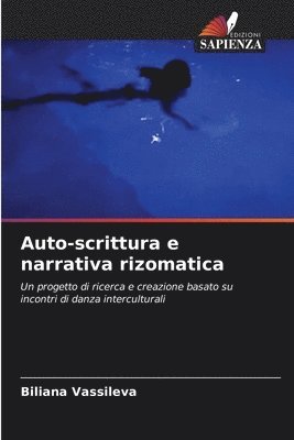 bokomslag Auto-scrittura e narrativa rizomatica