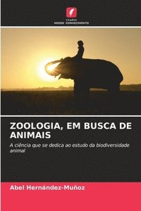 bokomslag Zoologia, Em Busca de Animais