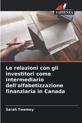 Le relazioni con gli investitori come intermediario dell'alfabetizzazione finanziaria in Canada 1