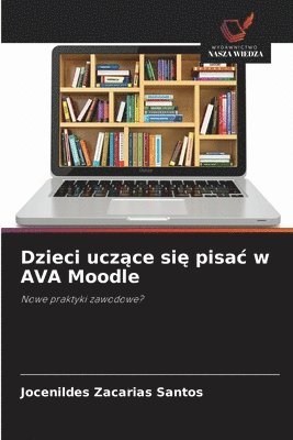 Dzieci ucz&#261;ce si&#281; pisac w AVA Moodle 1