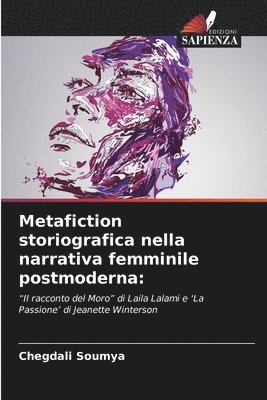 bokomslag Metafiction storiografica nella narrativa femminile postmoderna