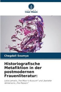 bokomslag Historiografische Metafiktion in der postmodernen Frauenliteratur