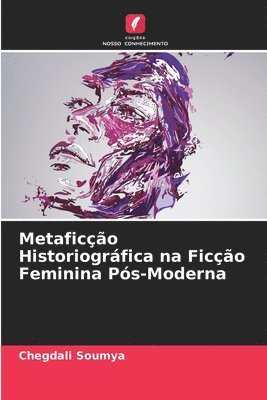 bokomslag Metafico Historiogrfica na Fico Feminina Ps-Moderna