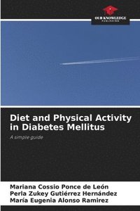 bokomslag Diet and Physical Activity in Diabetes Mellitus