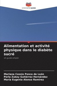 bokomslag Alimentation et activit physique dans le diabte sucr