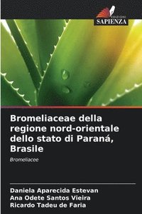 bokomslag Bromeliaceae della regione nord-orientale dello stato di Paran, Brasile