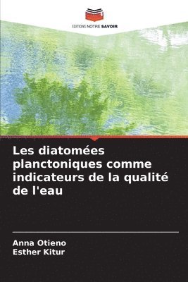 Les diatomes planctoniques comme indicateurs de la qualit de l'eau 1