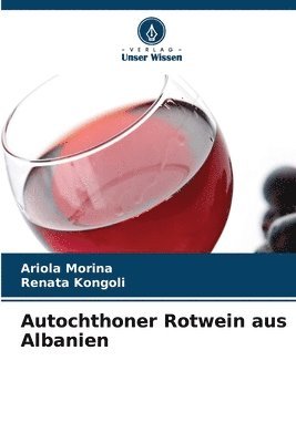 bokomslag Autochthoner Rotwein aus Albanien