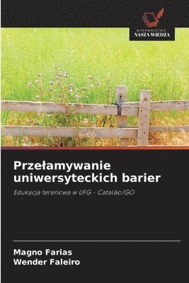 bokomslag Przelamywanie uniwersyteckich barier