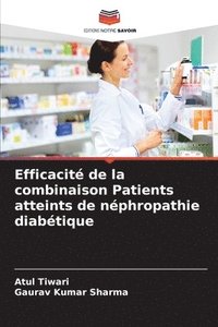 bokomslag Efficacit de la combinaison Patients atteints de nphropathie diabtique