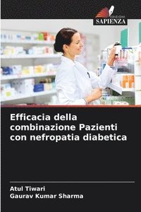 bokomslag Efficacia della combinazione Pazienti con nefropatia diabetica