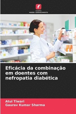 Eficácia da combinação em doentes com nefropatia diabética