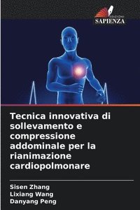 bokomslag Tecnica innovativa di sollevamento e compressione addominale per la rianimazione cardiopolmonare