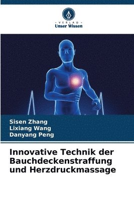 Innovative Technik der Bauchdeckenstraffung und Herzdruckmassage 1