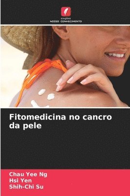 bokomslag Fitomedicina no cancro da pele