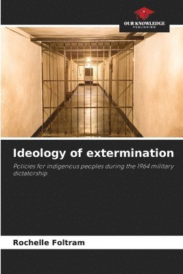 bokomslag Ideology of extermination