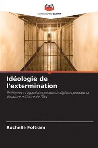 bokomslag Idologie de l'extermination