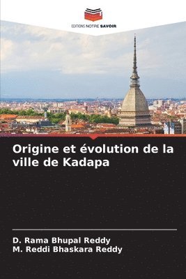 bokomslag Origine et évolution de la ville de Kadapa