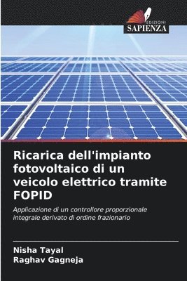 bokomslag Ricarica dell'impianto fotovoltaico di un veicolo elettrico tramite FOPID