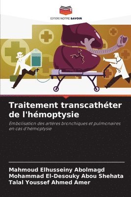 Traitement transcathter de l'hmoptysie 1