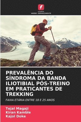 bokomslag Prevalncia Do Sndroma Da Banda Iliotibial Ps-Treino Em Praticantes de Trekking