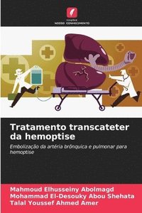 bokomslag Tratamento transcateter da hemoptise