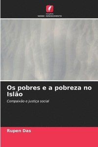 bokomslag Os pobres e a pobreza no Islo