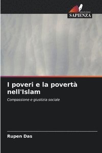 bokomslag I poveri e la povert nell'Islam