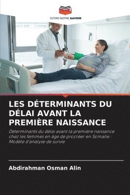 bokomslag Les Déterminants Du Délai Avant La Première Naissance