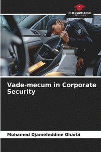 bokomslag Vade-mecum in Corporate Security