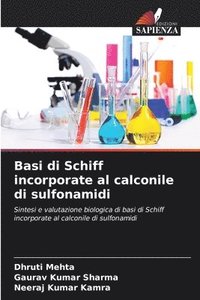 bokomslag Basi di Schiff incorporate al calconile di sulfonamidi