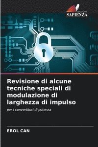 bokomslag Revisione di alcune tecniche speciali di modulazione di larghezza di impulso